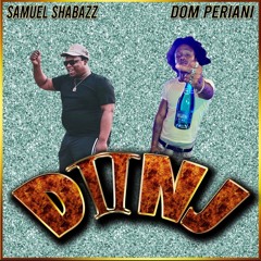 Dom Periani & Samuel Shabazz - D2NJ