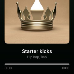 Starter kicks.mp3