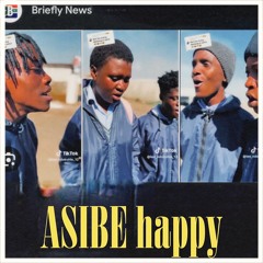 Asibe Happy (Vocals by TikTok video)