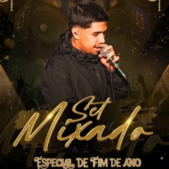 SET DE FIM DE ANO DJ CH = POUCO RITMADO KKKKKK