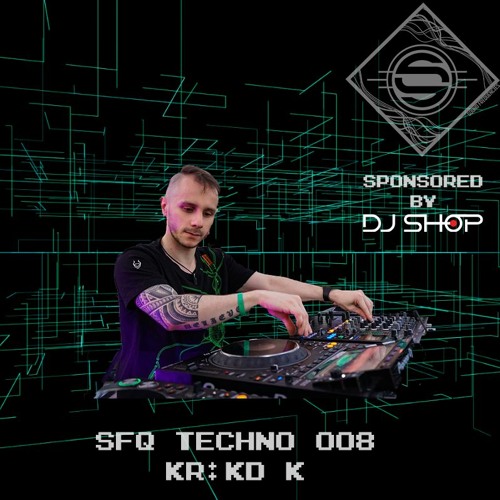 SFQ TECHNO 008 - KR:KD K