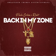 Back In My Zone (Feat. Paulie Corleone)