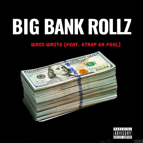Big Bank Rollz
