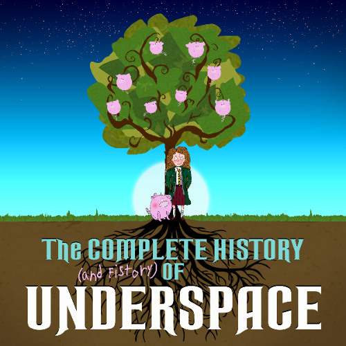 The Complete History (and Fistory) of Underspace: Chapters 1 and 2