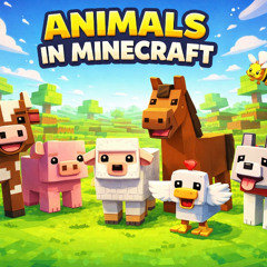Animals in Minecraft – Kids Learning Song