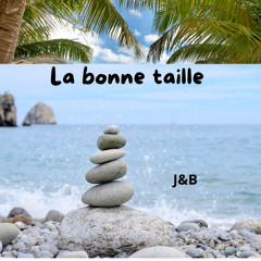 La bonne taille