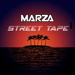 Marza - Street Tape #1