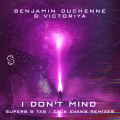 I Don't Mind (Zack Evans Remix)