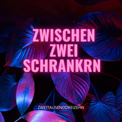 ZwischenZweiSchranken