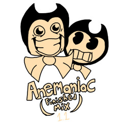 Anemaniac (Finished Mix) v1.1