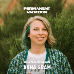 Radio On Vacation With Anna Gram