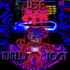 WE'RE TOTALLY TOCT 【Deltarune: The 6SameOTHER Puppet】