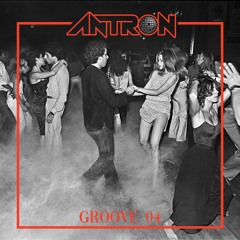 ANTRON - Groove 04