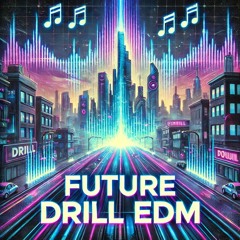 Future Drill EDM