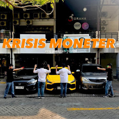 Krisis Moneter - #Req Juragan Pistol