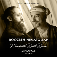Roozbeh Nematollahi - Khandehato Doost Daram (Ali Yadegari Mashup) [Afro House Edition]_PN