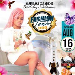 NARINE AKA ISLAND CHIC BIRTHDAY CELEBRATION FASHION TEASER BBQ PT.1