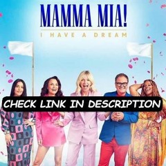 Mamma Mia! I Have A Dream; Season  Episode  FuLLEpisode -FLBG118