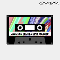 kassette #80 - Zwei12 & Kleines Kind