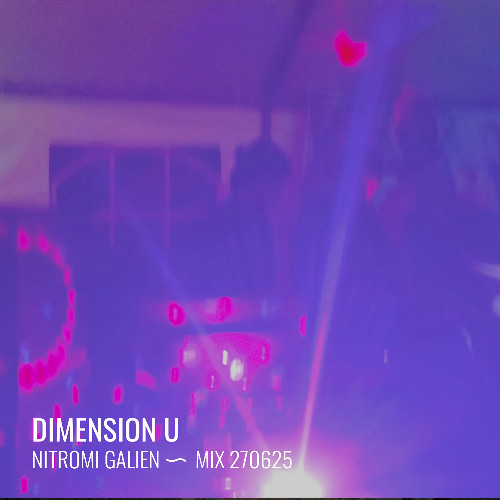 Nitromi Galien 〜 Dimension U 〜 Secret Forest 〜 Mix 270625