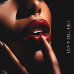 Inesse - Don't Tell Her