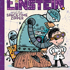 [DOWNLOAD] PDF ✉️ Frank Einstein and the Space-Time Zipper (Frank Einstein series #6)