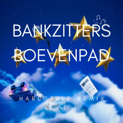 Bankzitters - Boevenpad HARDSTYLE REMIX