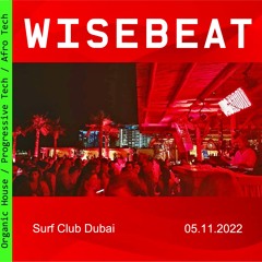 Surf Club Dubai 20221105 @ Wisebeat GVGT