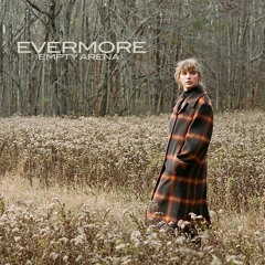 Evermore Empty Arena