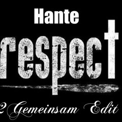Respect(2Gemeinsam Edit)