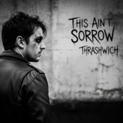 This Ain't Sorrow