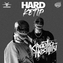 STEREOGANG : HARDKETIP#42 Chaotic Hostility