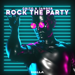 Crito & Janger - Rock The Party