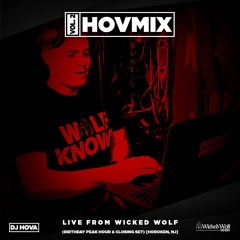 HovMix Vol. 2 | Live from Wicked Wolf (Birthday Peak Hour & Closing Set) [Hoboken, NJ - JAN 8, 2022]