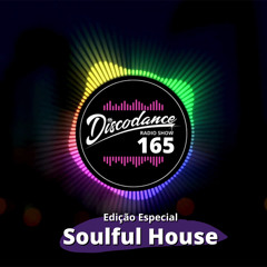 Disco Dance Radio Show - #165 - Special Edition: Soulful House - Dj Alessandro Oliveira