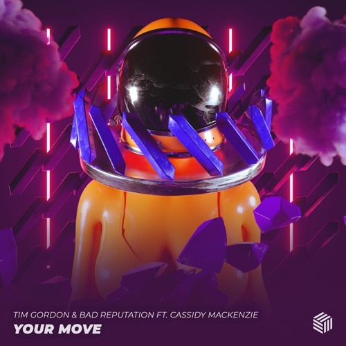 Stream Tim Gordon Bad Reputation Your Move Ft Cassidy Mackenzie By Future House Cloud Listen Online For Free On Soundcloud