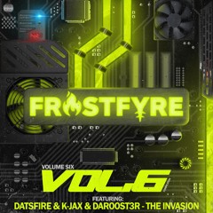 DatsFire & K-Jax & DaRoost3R - THE INVASION