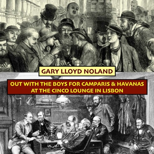 OUT WITH THE BOYS FOR CAMPARIS & HAVANAS AT THE CINCO LOUNGE IN LISBON