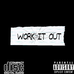 Work it out
