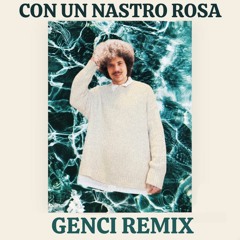 Lucio Battisti - Con il Nastro Rosa ( GENCI Remix )