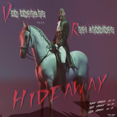 Van Angeles feat. Regi Jennings  - HIDEAWAY -