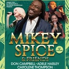 MIKEY SPICE & FRIENDS FRIDAY 7TH APRIL 2023 - PROMO MIX
