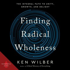 Finding Radical Wholeness audiobook sample