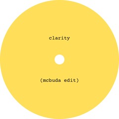 clarity (mcbuda edit)