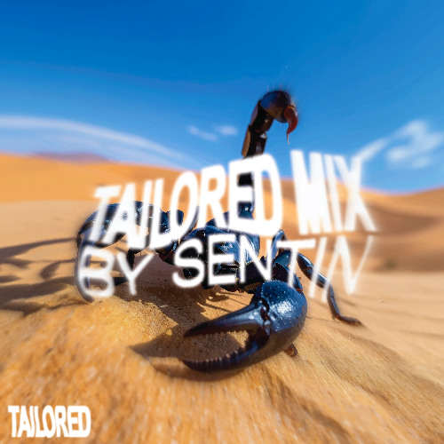 TAILORED MIX BY SENTIN