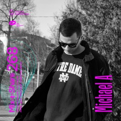 Michael A — Russian Cybernetics Mix’N’Share 268 (03.08.2022)