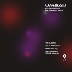 Umbau w/ Harrison Holt [EP 29]