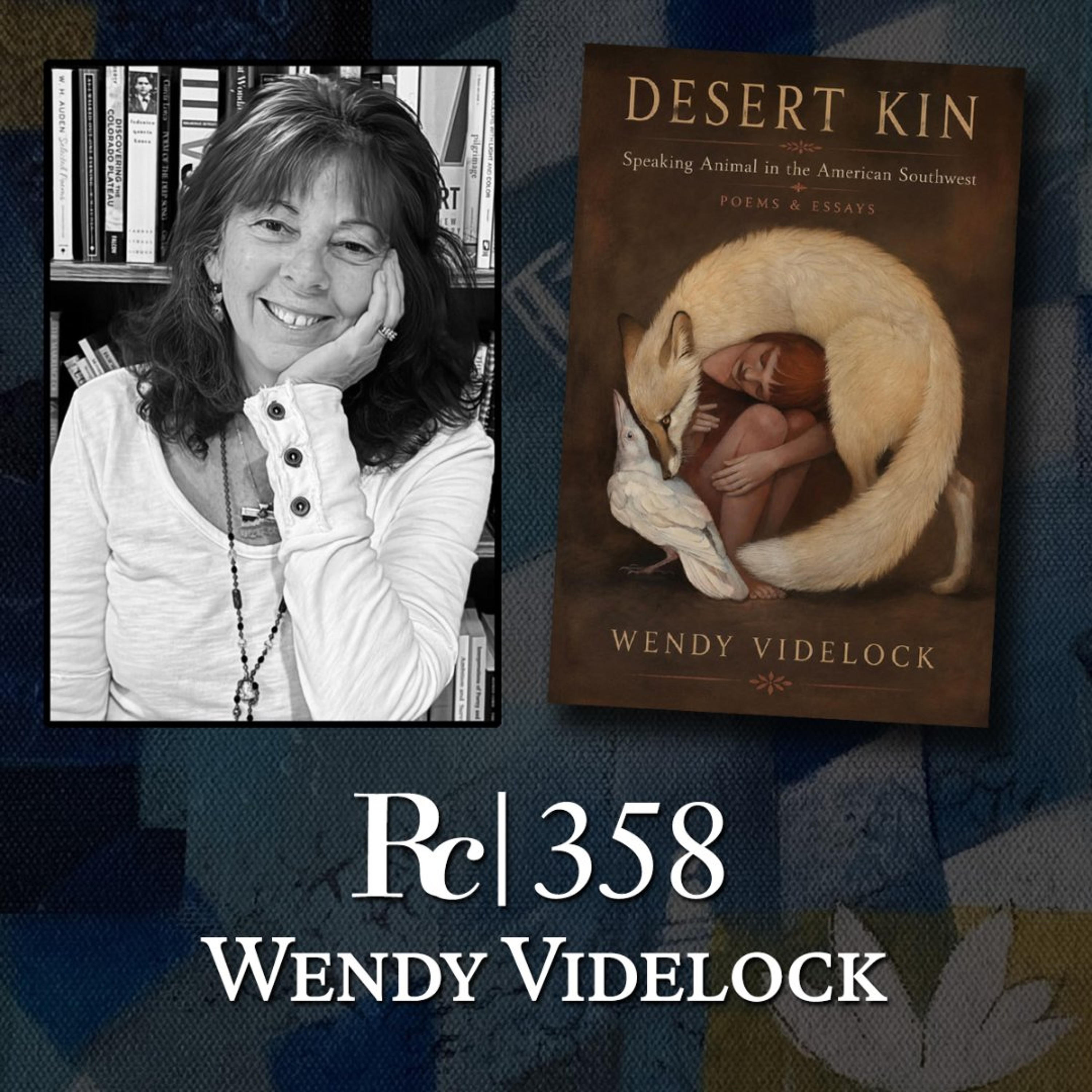 Wendy Videlock: Desert Kin, Nature Poetry, and the American Southwest | Rattlecast 358 episode artwork