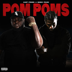 Pom Poms (feat. Nino Paid)