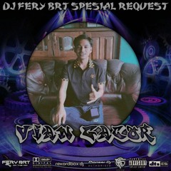 DJ FERY BRT DUGEM KISAH CINTAKU INI ( NEW ) SPESIAL REQUEST VIAN GACOR TILLDROP FUNKOT 2023